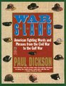 War Slang American Fighting Words and Phrases