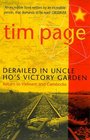 Derailed in Uncle Ho's Victory Garden Return to Vietnam and Cambodia