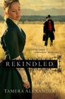 Rekindled (Fountain Creek Chronicles, Bk 1) (Large Print)