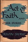 Act of Faith and Other Stories