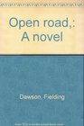 Open road A novel