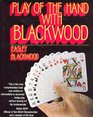 Play of the hand with Blackwood