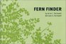 Fern Finder A Guide to Native Ferns of Central and Northeastern United States and Eastern Canada