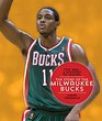 The NBA A History of Hoops The Story of the Milwaukee Bucks