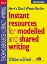 Here's One I Wrote Earlier Year 3 Instant Resources for Modelled and Shared Writing