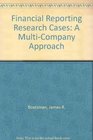 Financial Reporting Research Cases A MultiCompany Approach