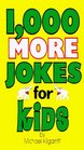 1000 More Jokes for Kids
