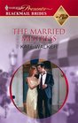 The Married Mistress (Blackmail Brides) (Harlequin Presents)