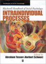 Blackwell Handbook of Social Psychology Intraindividual Processes