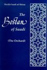 The Bostan of Saadi (The Orchard), Books I and II