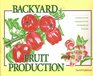 Backyard Fruit Production