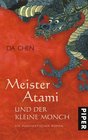 Meister Atami und der kleine Mnch Ein phantastischer Roman