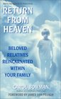Return From Heaven  Beloved Relatives Reincarnated Within Your Family