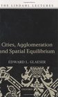 Cities Agglomeration and Spatial Equilibrium