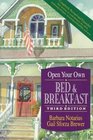 Open Your Own Bed and Breakfast 3rd Edition