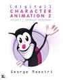 Digital Character Animation 2 Volume II Advanced Techniques