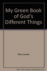 My Green Book of God's Different Things