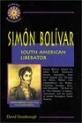Simon Bolivar South American Liberator