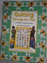 Quilting through the year A collection of primary quilts