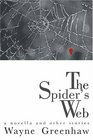 The Spider's Web A Novella and Other Stories