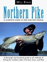 Northern Pike A Complete Guide to Pike and Pike Fishing