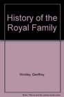 History of the Royal Family
