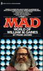 The Mad World of William M. Gaines