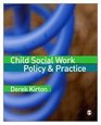 Child Social Work Policy  Practice