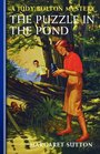 The Puzzle In The Pond (Judy Bolton Mysteries)