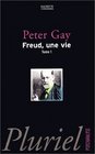 Freud une vie tome 1
