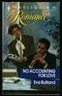 No Accounting for Love (Harlequin Romance, No 3064)