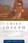 Chief Joseph Guardian of the People