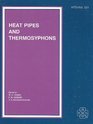 Heat Pipes  Thermosyphons Presented at the Winter Annual Meeting of the American Society of Mechanical Engineers Anaheim California November 813 1992