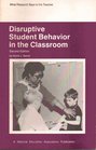 Disruptive Student Behavior in the Classroom