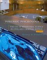 Forensic Psychology The Use of Behavioral Science in Civil and Criminal Justice
