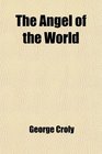 The Angel of the World