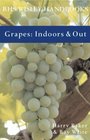 Grapes Indoors  Out
