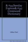 34Sunday Express 34 Crossword Dictionary