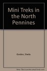 Mini Treks in the North Pennines