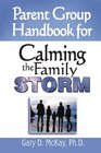 Parent Group Handbook for Calming the Family Storm