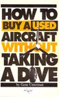 how to buy a used aircraft without taking a dive