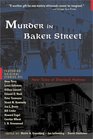 Murder in Baker Street New Tales of Sherlock Holmes