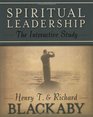 Spiritual Leadership The Interactive Study
