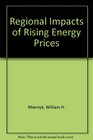 Regional Impacts of Rising Energy Prices