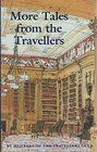 More Tales from the Travellers