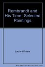 Rembrandt and His Time Selected Paintings