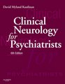 Clinical Neurology for Psychiatrists