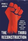 The Third Reconstruction America's Struggle for Racial Justice in the TwentyFirst Century