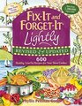 FixIt and ForgetIt Lightly Revised  Updated 600 Healthy LowFat Recipes for Your Slow Cooker