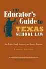 The Educator's Guide to Texas School Law Eighth Edition